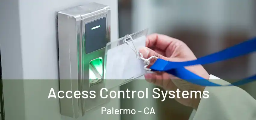  Access Control Systems Palermo - CA