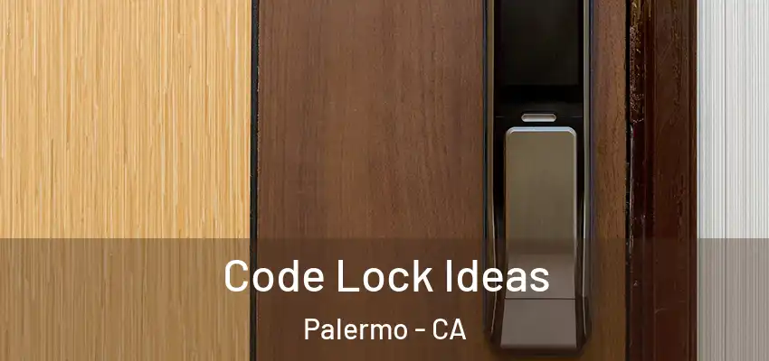  Code Lock Ideas Palermo - CA