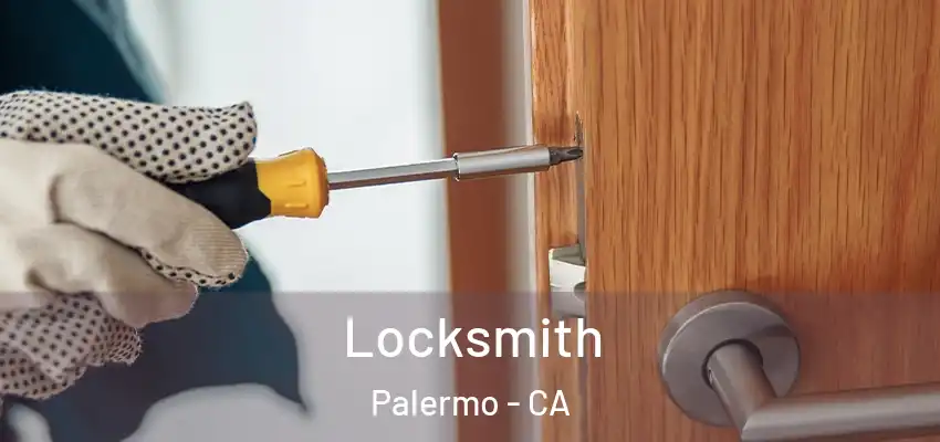  Locksmith Palermo - CA