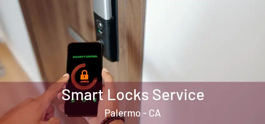  Smart Locks Service Palermo - CA
